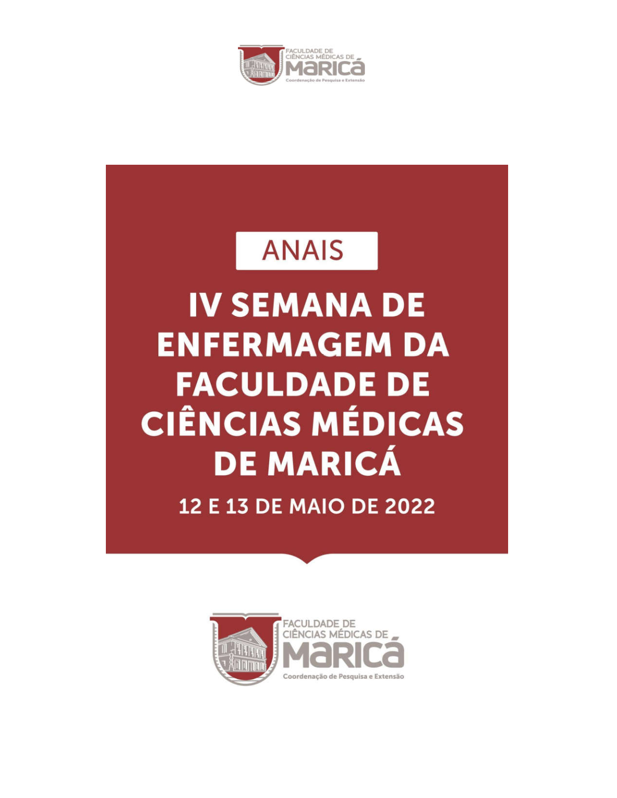 					Visualizar 2022: Anais da IV Semana de Enfermagem da Faculdade de Ciências Médicas de Maricá
				