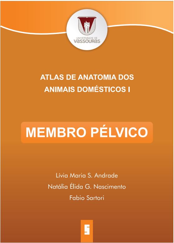 					View 2022: ATLAS DE ANATOMIA DOS ANIMAIS DOMÉSTICOS I: MEMBRO PÉLVICO
				