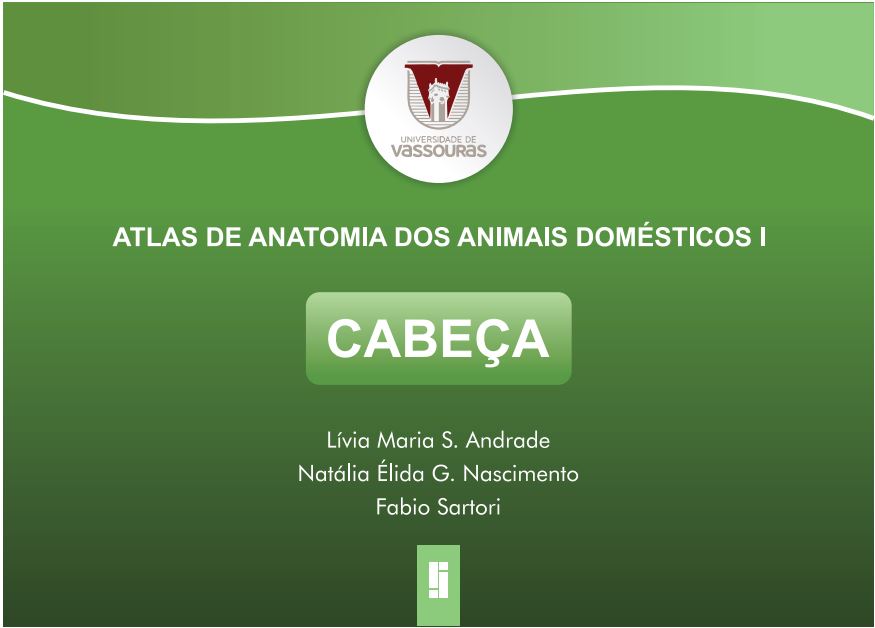 					View 2022: ATLAS DE ANATOMA DOS ANIMAIS DOMÉSTICOS I: CABEÇA
				