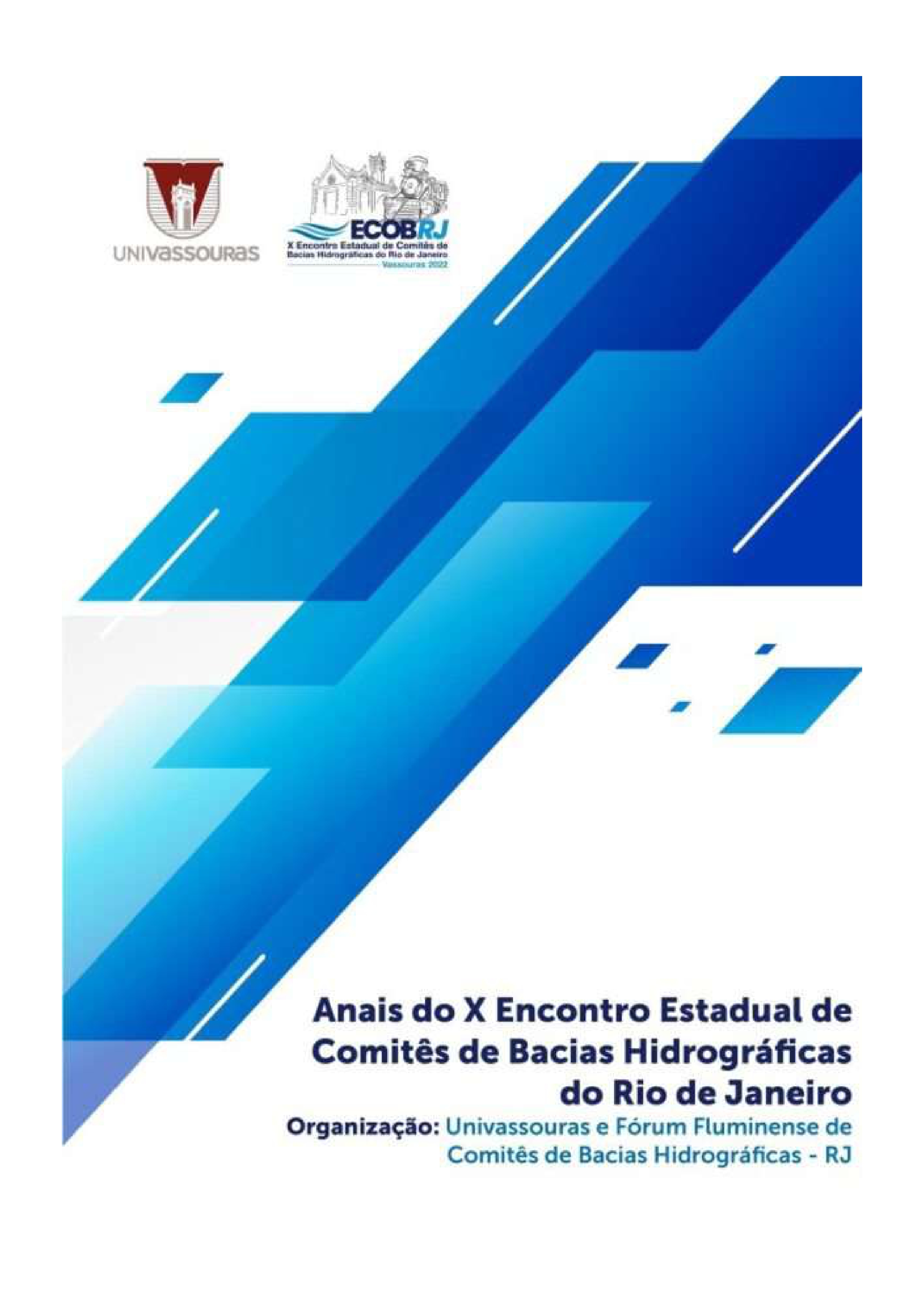 					Visualizar 2024: Anais do X Encontro de Comitês de Bacias Hidrográficas do Rio de Janeiro – ECOB
				