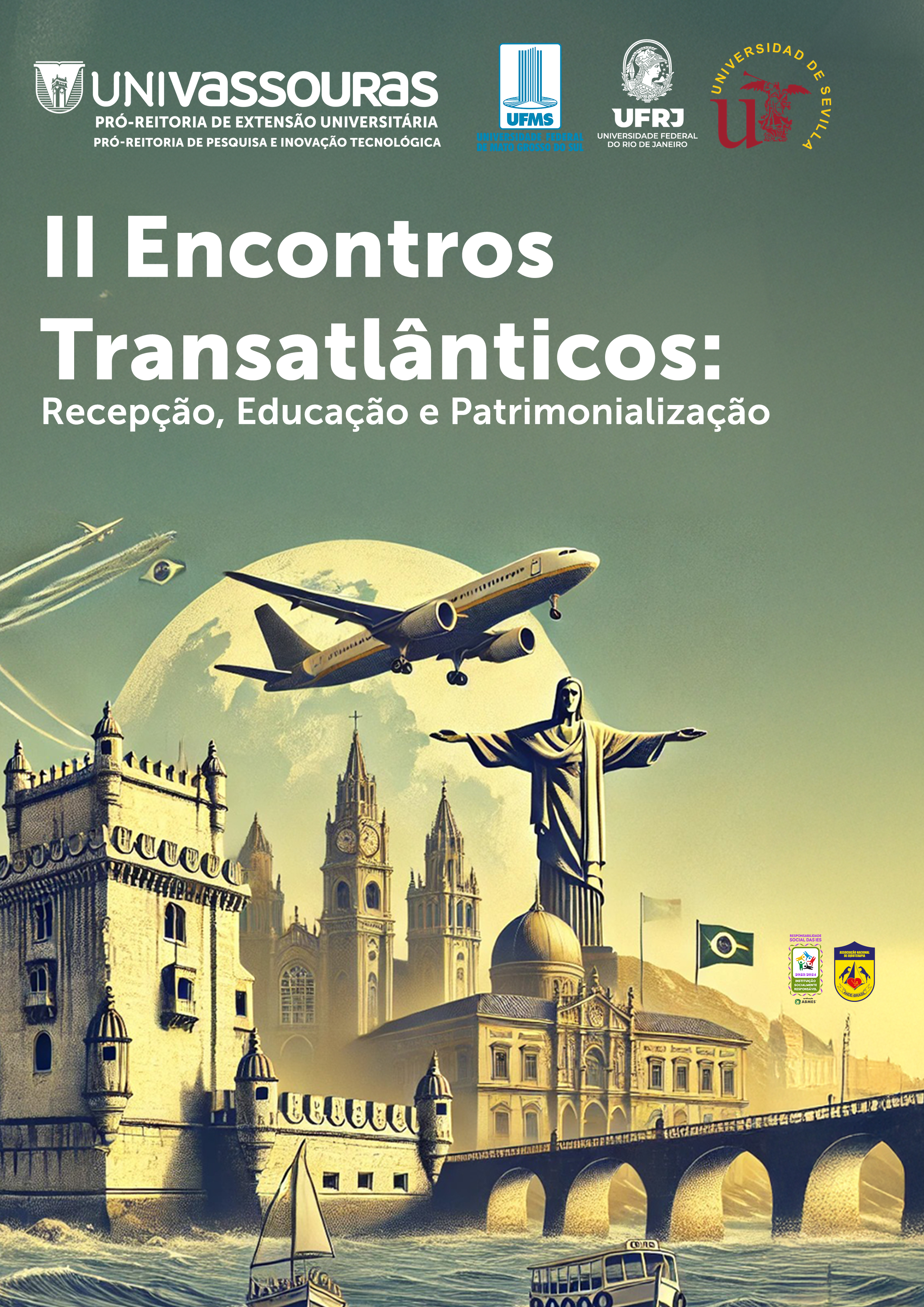 					View 2024: Caderno de Resumos do II Encontros  Transatlânticos – Recepção,  Educação e Patrimonialização
				