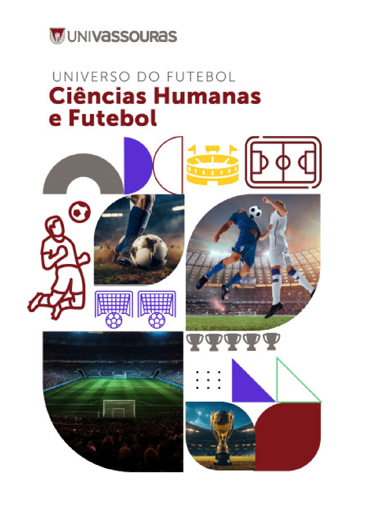 					Visualizar 2024: UNIVERSO DO FUTEBOL Ciências Humanas e Futebol
				