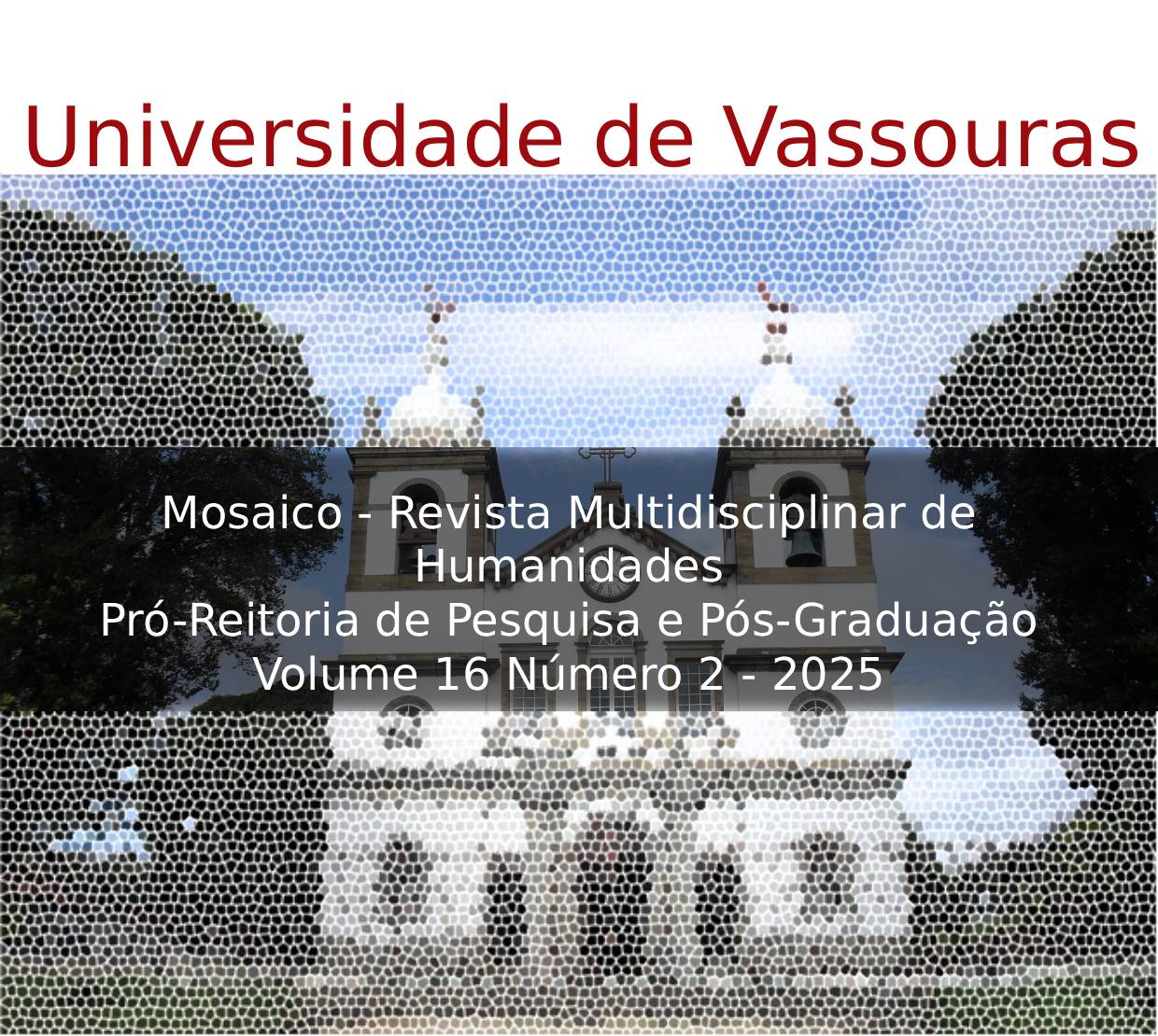 					Visualizar v. 16 n. 2 (2025): Revista Mosaico
				